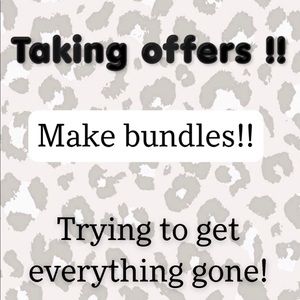 Trying to get EVERYTHING gone!